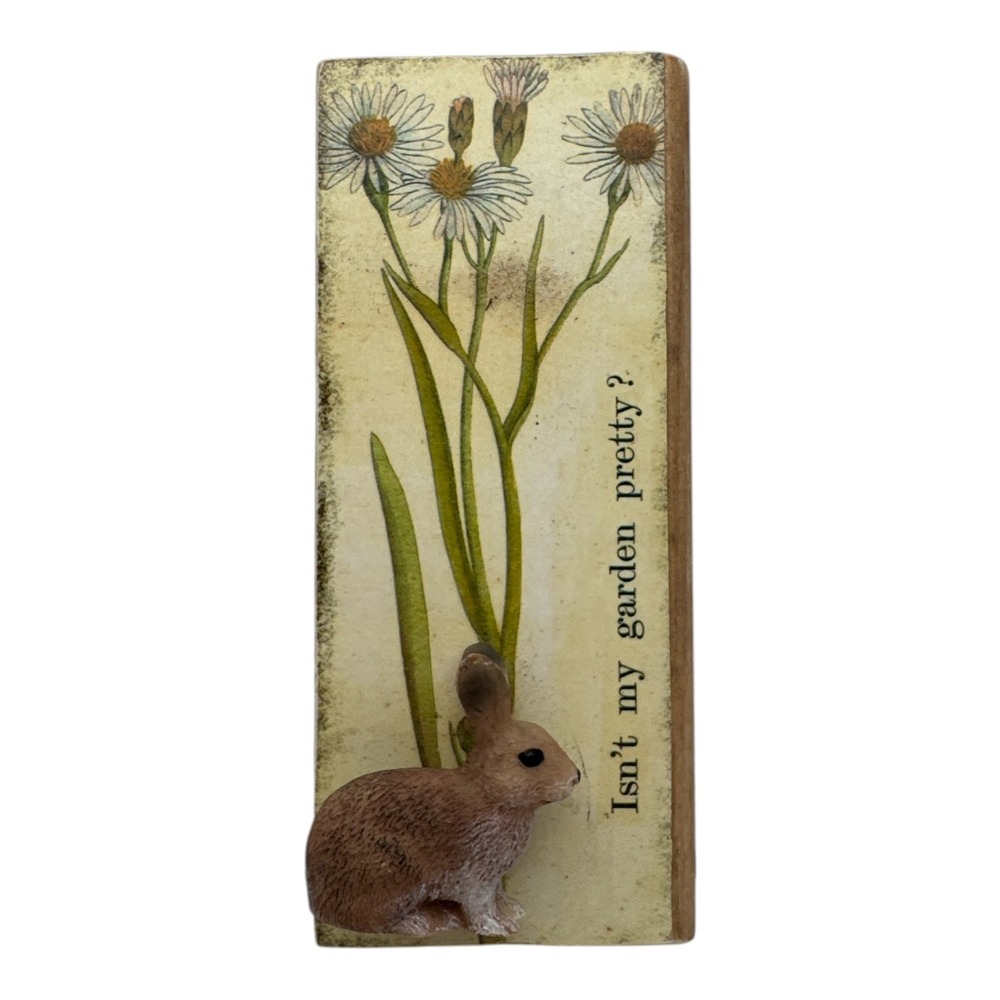 Lori Siebert Decor Wall Hanging Plaque Isn't my garden pretty? Bunny Rabbit EUC